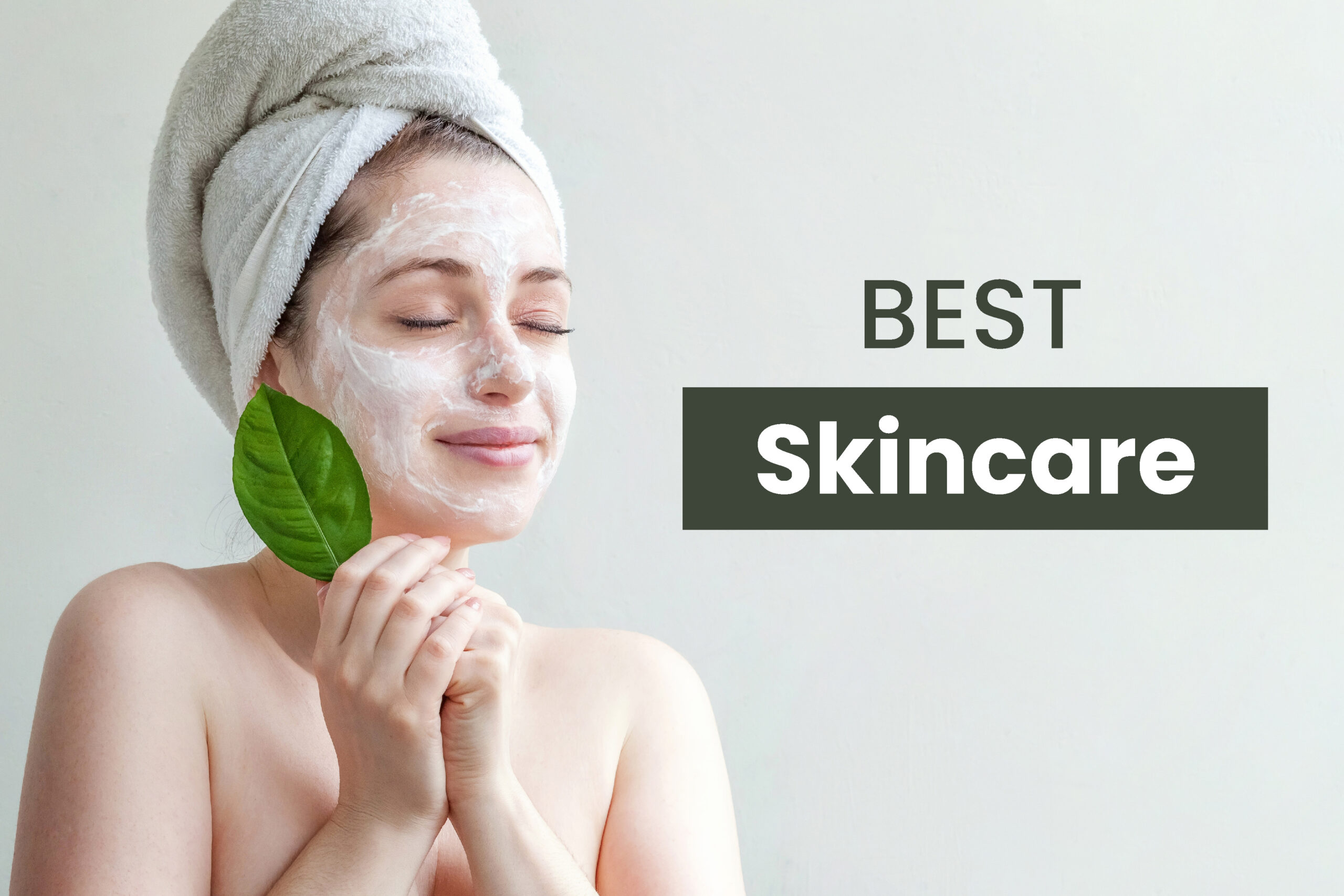 Best Skin Care Products